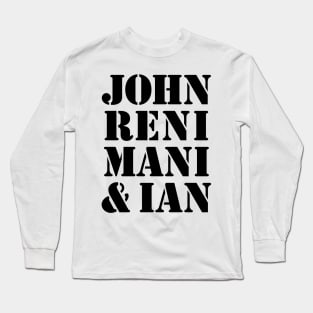 John Reni Mani & Ian Long Sleeve T-Shirt